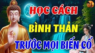 Cách Giữ Tâm Bình Thản Trước Mọi Biến Cố Khổ Đau, nên nghe 1 lần trong đời -  Chuông Chùa Tịnh Tâm