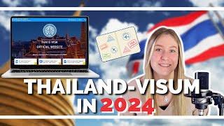 Thailand-Visum beantragen in 2024 I Schritt für Schritt Anleitung I *UPDATE*