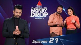 Five Million Money Drop S2 | Episode 21 | Sirasa TV