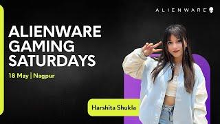 Alienware Gaming Saturdays ft. Harshita Shukla | Valorant & Mortal Kombat | 18th May 2024