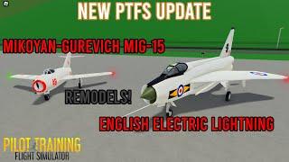 New Roblox PTFS Update | English Electric Lightning & Mikoyan-Gurevich MiG-15 REMODEL!