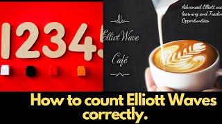 How to count Elliott waves correctly.