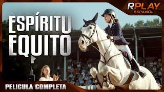 ESPÍRITU EQUITO | ROMANTICA | RPLAY PELICULA COMPLETA EN ESPAÑOL LATINO