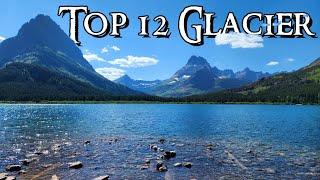 Top 10 + 2 Glacier National Park: Discover the Best Places / Descubre los Mejores Lugares