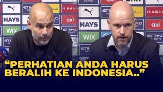 Komentari Tragedi Kanjuruhan, Ini Beda Pendapat Pep Guardiola dan Ten Hag