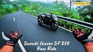 Riding The Most Punchier Powerful Machine on the Mountain - Suzuki Gixxer SF250 Raw Exhaust Ride