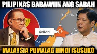 PAGBAWI NG PILIPINAS SA SABAH, TINUTULAN NG MALAYSIA AT HINDING HINDI ISUSUKO