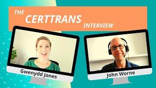 About CertTrans Certificate in Translation: Interview with John Worne, CEO of the CIOL