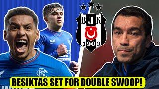 BESIKTAS TARGET RANGERS DUO JAMES TAVERNIER & RIDVAN YILMAZ!