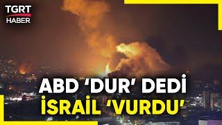 ABD 'Dur' Dedi İsrail 'Vurdu'! İsrail, Lübnan Merkezli Al Mayadeen TV Kanalını Bombaladı! TGRT Haber