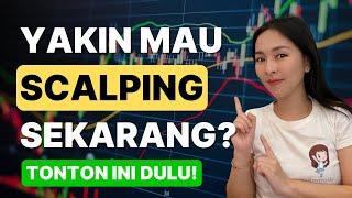 Alasan Saya Nggak Scalping Saat Ini! Cara Cuan Trading Saham Jangka Pendek!