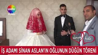 SİNAN ASLAN OĞLUNUN DÜĞÜN TÖRENİ