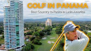 Coronado Golf Panama, Golf in Panama The Best Country to Retire in Latin -America