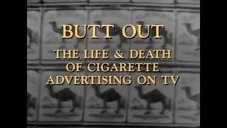 Butt Out: The Life and Death of Cigarette Advertising on TV