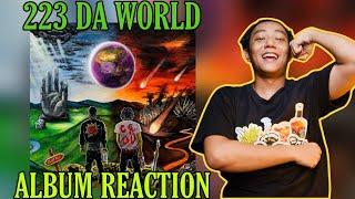 ရပ်တန်လို့မရတော့တဲ့ 223 | 223 (TWO TWO THREE) - 223 DA WORLD ALBUM (REACTION!!!)