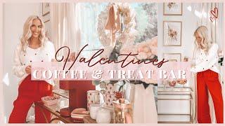 ️VALENTINE’S DAY COFFEE BAR | VALENTINE’S DECORATE WITH ME | DECORATING FOR VALENTINE’S DAY 2023