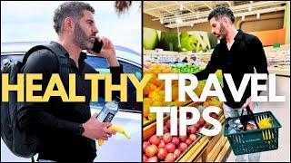 How to Stick To Your Healthy Habits While Travelling for Work Or Personal Holiday