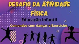 Desafio da Atividade Física - Jogo eletrônico para Educação Infantil