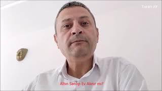 Altın Satıp Ev Alınır mı?