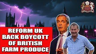 Reform UK Attacking British Farming Now