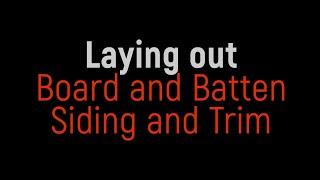 ProTradeCraft LIVE: Board and Batten Siding Layout Basics for Remodel or New Construction