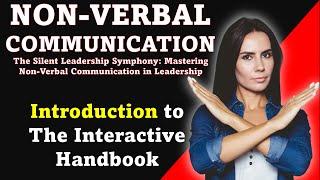 Introduction to the Handbook | The Silent Leadership Symphony: Mastering Non-Verbal Communication