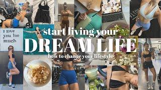 START LIVING YOUR DREAM LIFE: level up in 2024 & create the lifestyle of your dream!! (steps/tips)