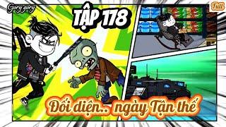 Đối diện ngày tận thế | Tập 178 - Gory gory