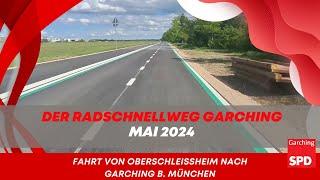 Der Radschnellweg in Garching b. München - Mai 2024