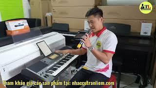 Bộ Sample Mới & Đàn Yamaha PSR S970 (đã bán)  || Nhạc Cụ Trần Liêm 0931971081