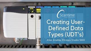 Creating UDT's (User-defined Data Types) using Allen Bradley RSLogix/Studio 5000!