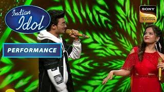 Indian Idol S13 | Rishi और Senjuti का एक Surprising Duet Performance | Performance