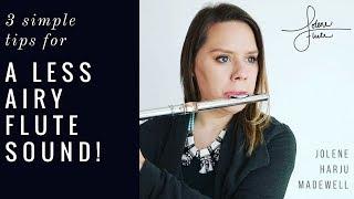 3 Tips to Get Rid of an Airy Flute Sound | JoleneFlute