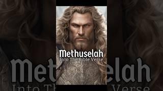 A short tale of Methuselah, Noah’s Grandfather.