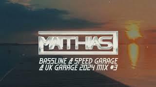 Bassline & Speed Garage & UK Garage Mix 2024 #3