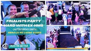 LAST SATURDAY GBEDU! EX-HMS PARTY WITH FINALISTS | BBNAIJA 2024 NO LOOSE GUARD | AUSTIN BETHA