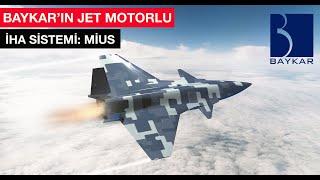 Baykar'ın jet motorlu İHA'sı: MİUS (Muharip İnsansız Uçak Sistemi)