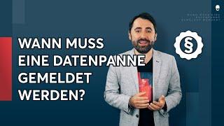 Wann muss eine Datenpanne gemeldet werden?