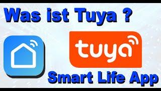 Was ist Tuya? Smart Life App Erklärung