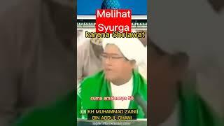 Amalan Melihat Syurga Sebelum Wafat, Karena Membaca Sholawat, Abah Guru Sekumpul️