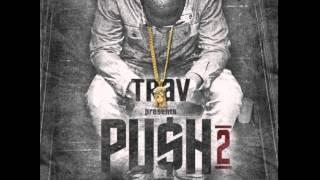 Trav - G Forever (Push 2 Mixtape)