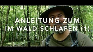 Allgemeines und Rechtliches - Wald Schlafen für Einsteiger (1)