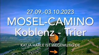 Mein Mosel-Camino vom 27.09. bis 03.10.2023