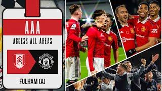 SCENES At Full-Time  | Fulham 1-2 Man Utd | Access All Areas 