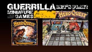 Let's Play! - Heroquest: FIRST LIGHT by Avalon Hill and Hasbro