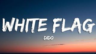 Dido - White Flag (Lyrics)