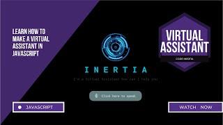 Build a Virtual Assistant using Javascript  | For Beginners | Code Inertia