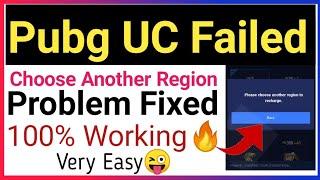 purchase failed please choose another region to recharge || pubg lite bc purchase