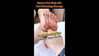 Balance Your Body with Foot Reflexology Massage