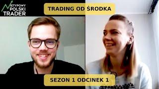 Nietypowy Podcast - Trading od Środka - sezon 1 odcinek 1 czyli o forex słów kilka